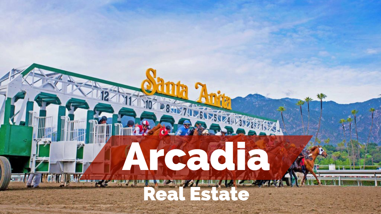 arcadia-real-estate-arcadia-real-estate-agent-arcadia-realtor