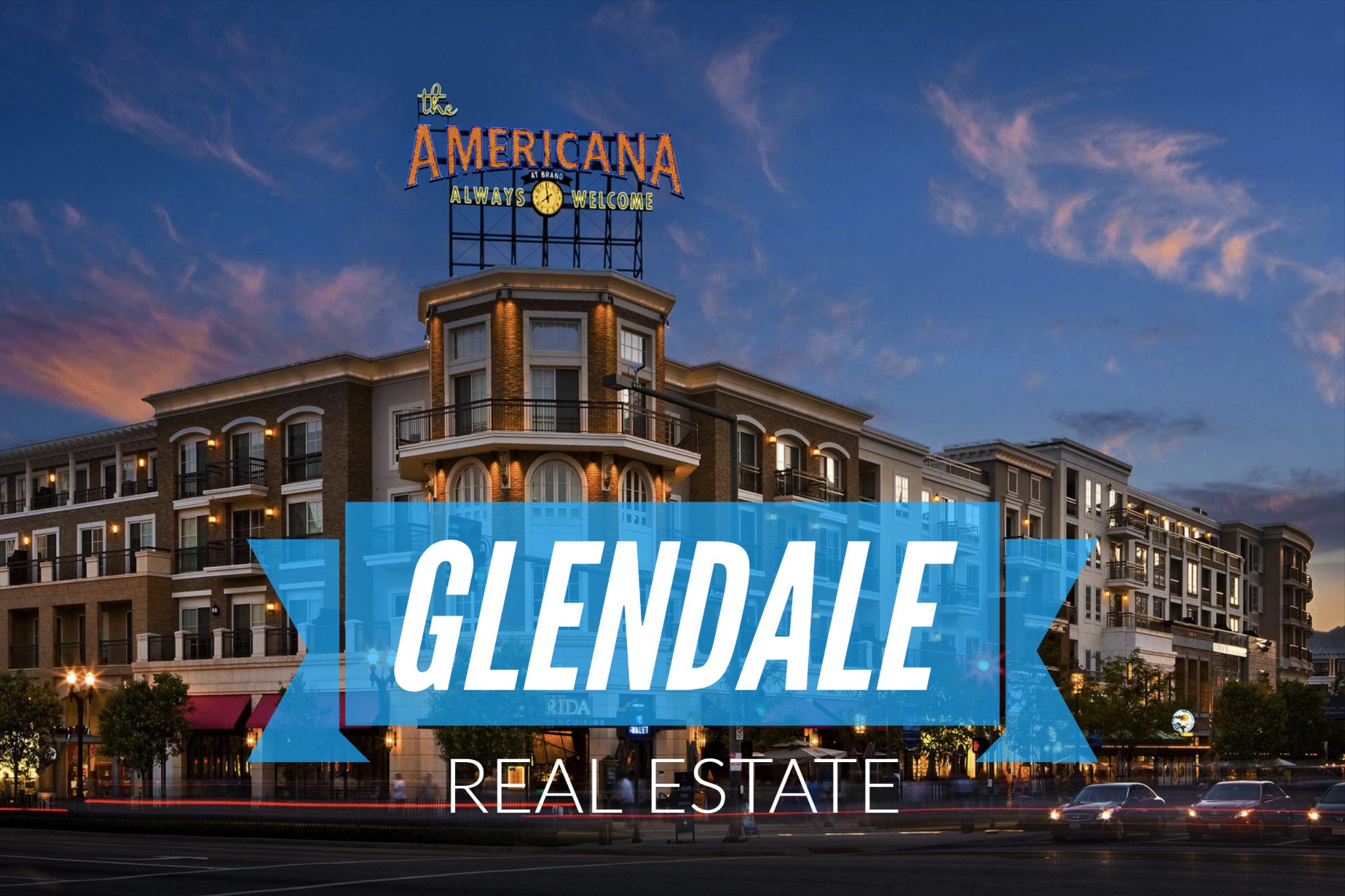 glendale-real-estate-glendale-real-estate-agent-glendale-realtor