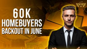 Real Estate Heaven REH What caused 60K homebuyers to back out in June