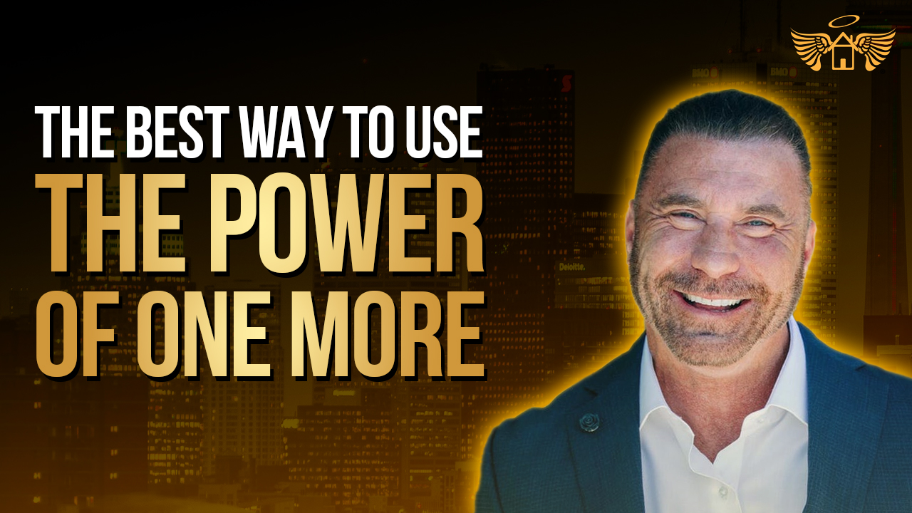 Real Estate Heaven REH The best way to use The Power of One More