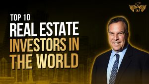 Real Estate Heaven REH Who Are The Top 10 Real Estate Investors In The World 1