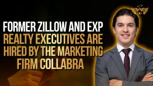 Real Estate Heaven REH Former Zillow and eXp Realty Executives Are Hired by the Marketing Firm Collabra Cover