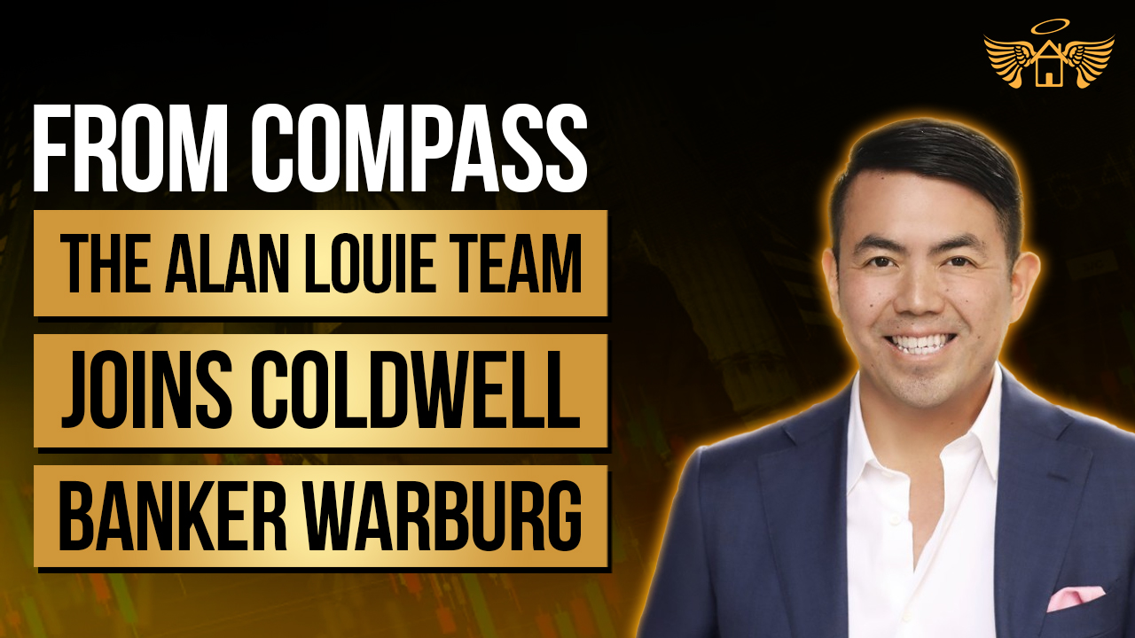Real Estate Heaven REH From Compass, The Alan Louie Team joins Coldwell Banker Warburg COVER